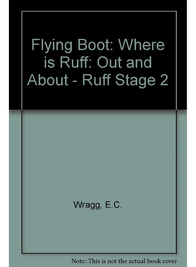 Out and About - Ruff (Stage 2)