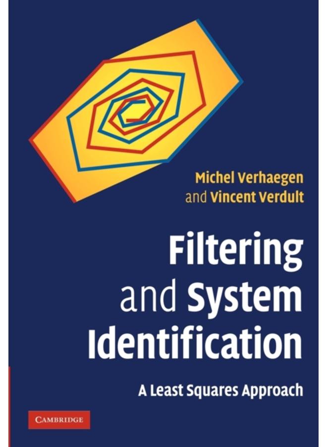 Filtering and System Identification : A Least Squares Approach 