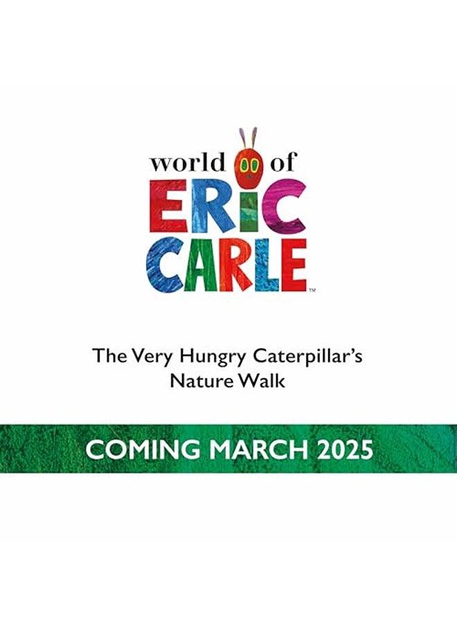 The Very Hungry Caterpillar'S Nature Walk