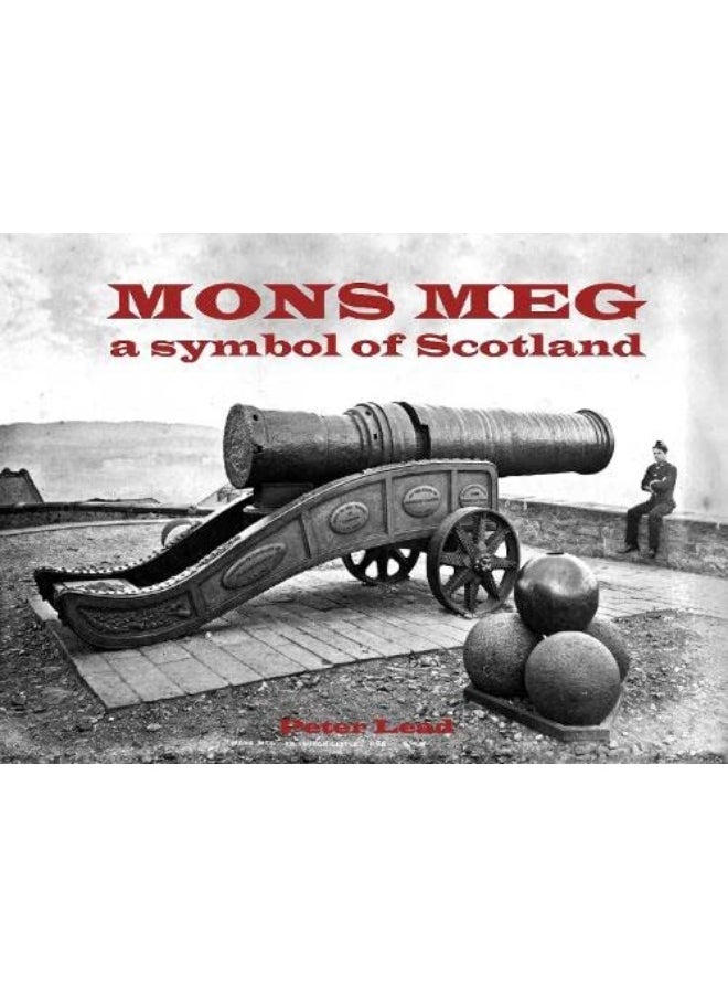 Mons Meg: a symbol of Scotland 