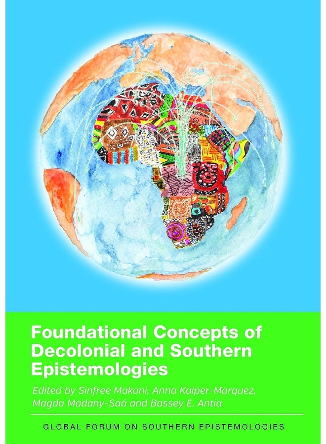 Foundational Concepts of Decolonial and Southern Epistemologies  - Image 2