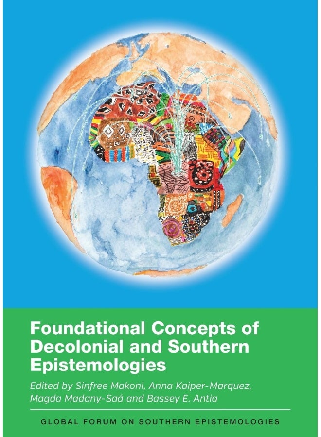 Foundational Concepts of Decolonial and Southern Epistemologies  - Image 3