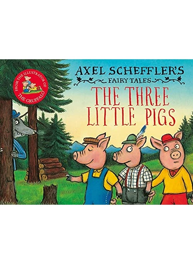 الخنازير الثلاثة الصغيرة والذئب الشرير الكبير