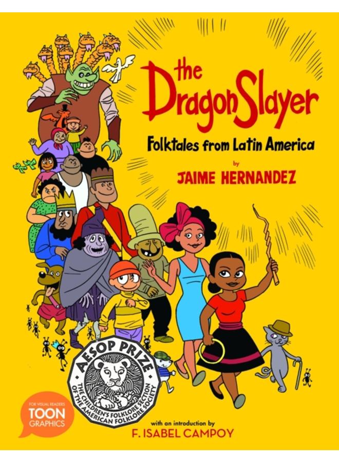 The Dragon Slayer: Folktales from Latin America 
