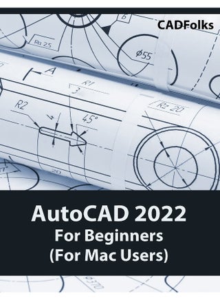 AutoCAD 2022 For Beginners (For Mac Users): Colored - pzsku/ZD255A916FBEDF80359E9Z/45/_/1737571114/71433ceb-bed0-4b43-8df4-d7d0fdc44104