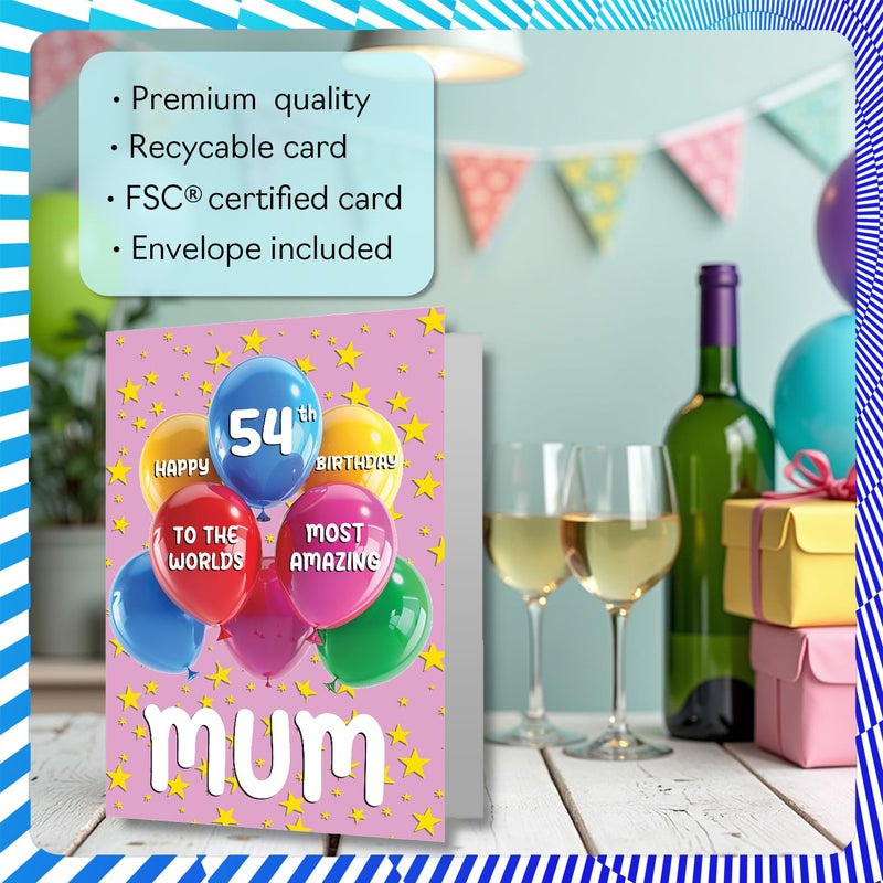 Stuff4 Mum 54th Birthday Card - Worlds Most Amazing - Happy Birthday Card for 54 Year Old Mum from Son Daughter  A5 Balloons and Stars Bday Greeting Cards - Image 3