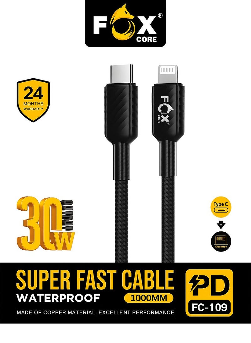 FOX CORE Super Fast Cable Waterproof Material Supports All Android Phones (TYPE-C TO IP 30W)