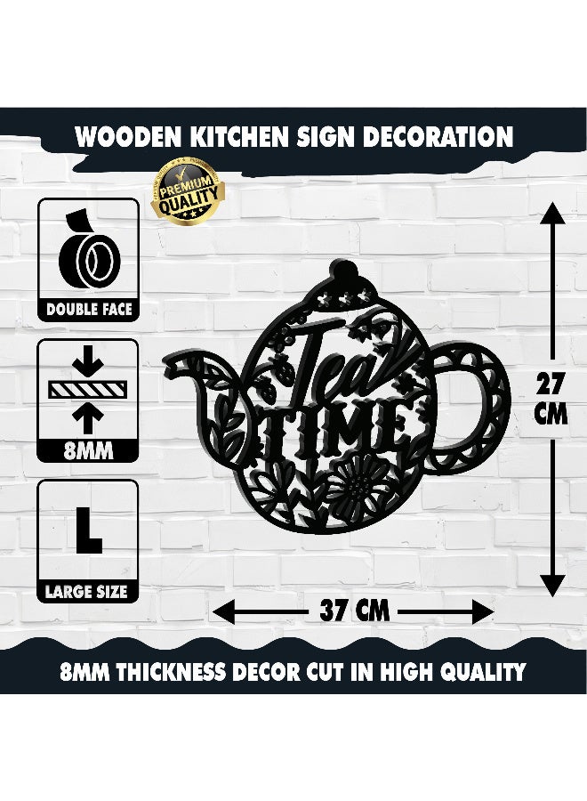 ديكور جداري خشبي عالي الجودة للمطبخ فن جداري للمطبخ بكلمة "Tea Time" مصنوع من خشب MDF الإسباني، باللون الأسود، بسماكة 6 ملم. يتميز بتصميم ثلاثي الأبعاد عصري وأنيق، مزوّد بشريط لاصق مزدوج الوجه لسهولة التركيب. جاهز للتثبيت فورًا ويمنح مطبخك لمسة فنية راقية - Image 5