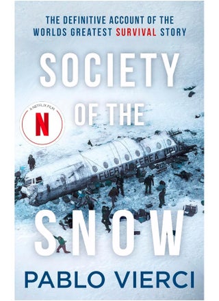Society of the Snow: The Definitive Account of the World’s Greatest Survival Story - pzsku/ZD261DA3BD29B4CC38EF1Z/45/_/1727803942/4cb6121c-d642-40fd-bc41-d1980f13f064