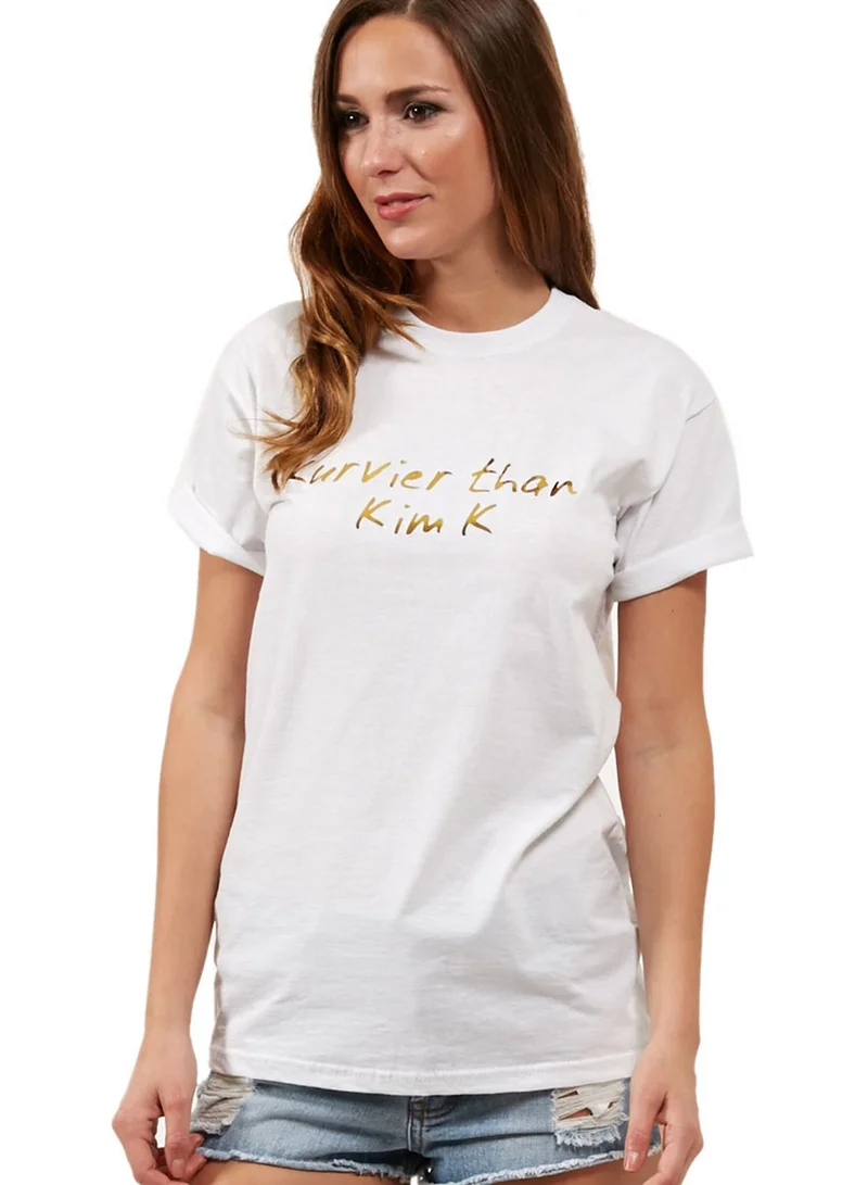 Love Kurvier Than Kim K T-Shirt