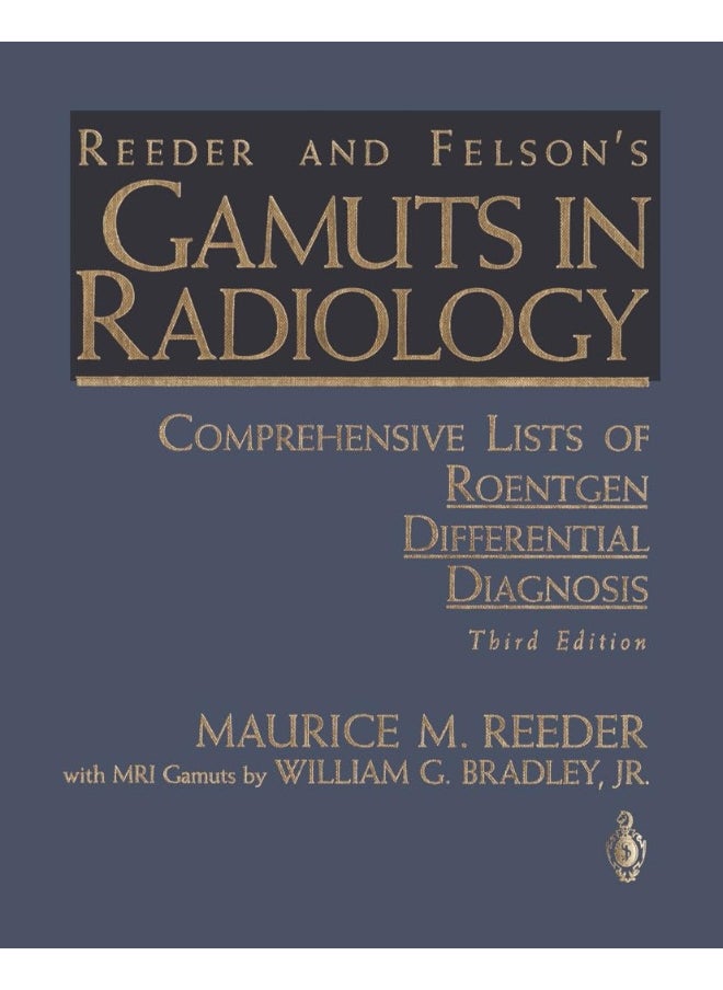 Reeder and Felson's Gamuts in Radiology 
