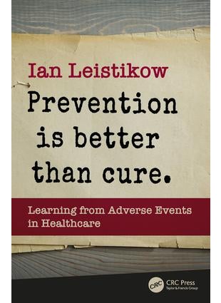 Prevention is Better than Cure 