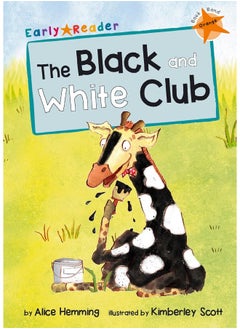 The Black and White Club: (Orange Early Reader)  - Image 1