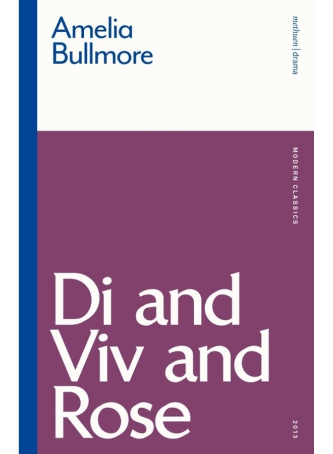 Di and Viv and Rose - Paperback