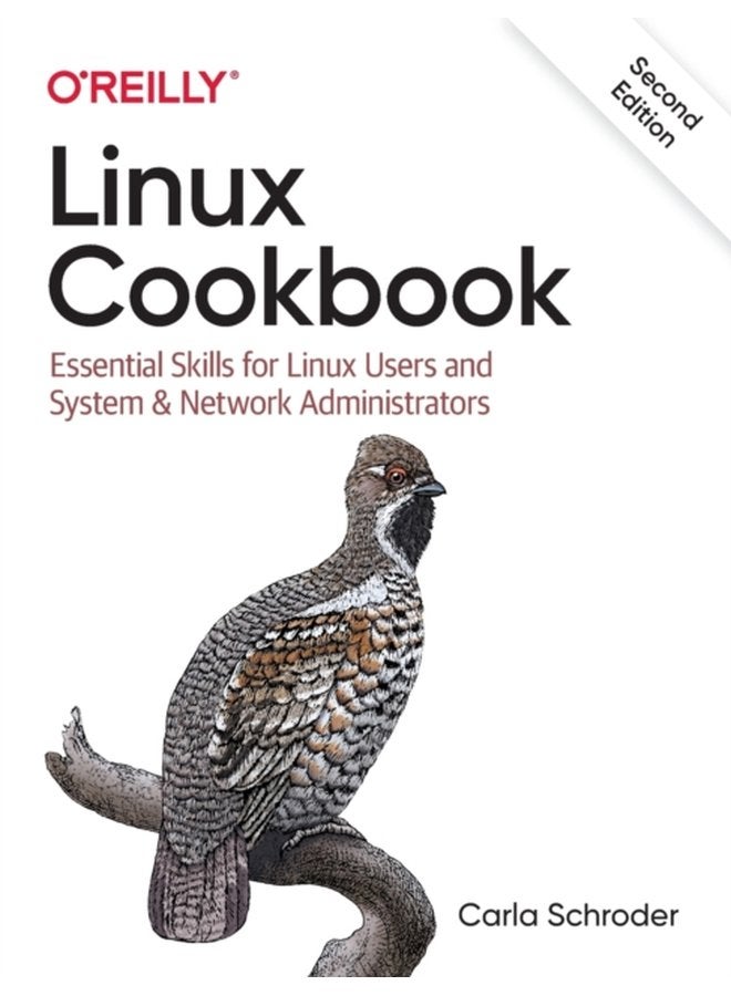 Linux Cookbook Essential Skills for Linux Users and System Network Administrators - Paperback