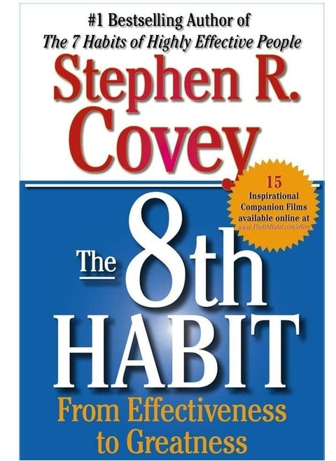 The 8th Habit: From Effectiveness to Greatness