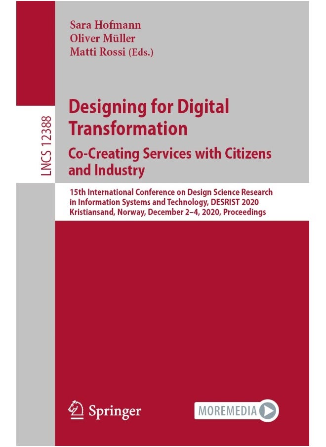 Designing for Digital Transformation. Co-Creating: 15th International Conference on Design Science Re 
