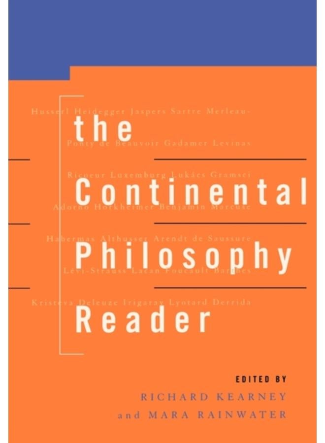 The Continental Philosophy Reader 
