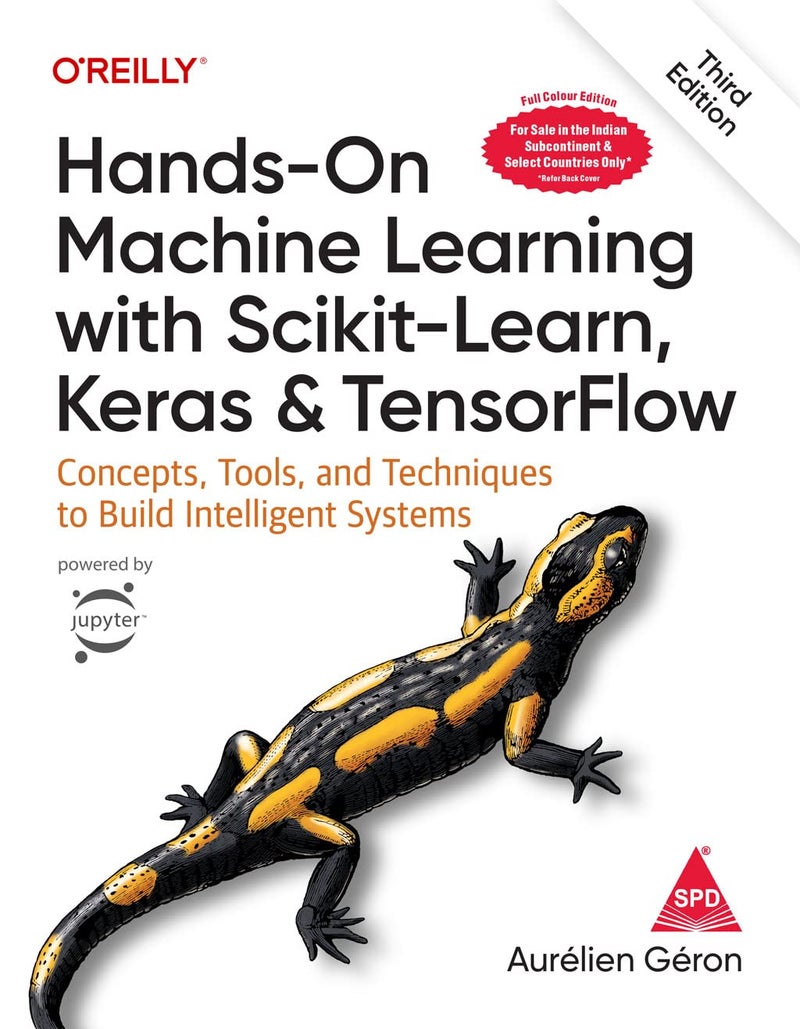 Hands-On Machine Learning with Scikit-Learn, Keras, and TensorFlow: Concepts, Tools, and Techniques to Build Intelligent Systems, Third Edition (Full Colour Print) - Image 1
