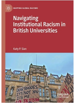 Navigating Institutional Racism in British Universities 