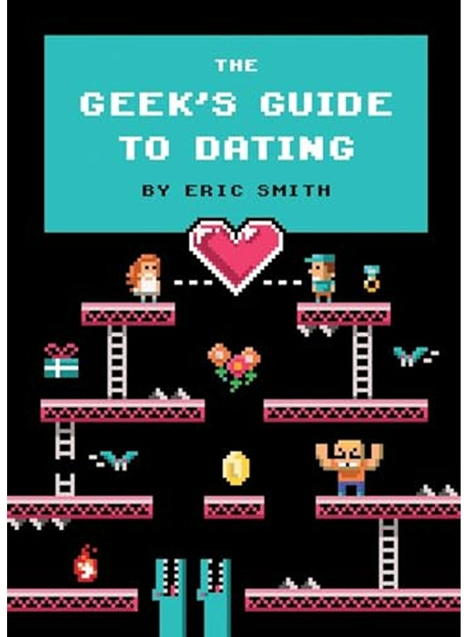 The Geek's Guide to Dating