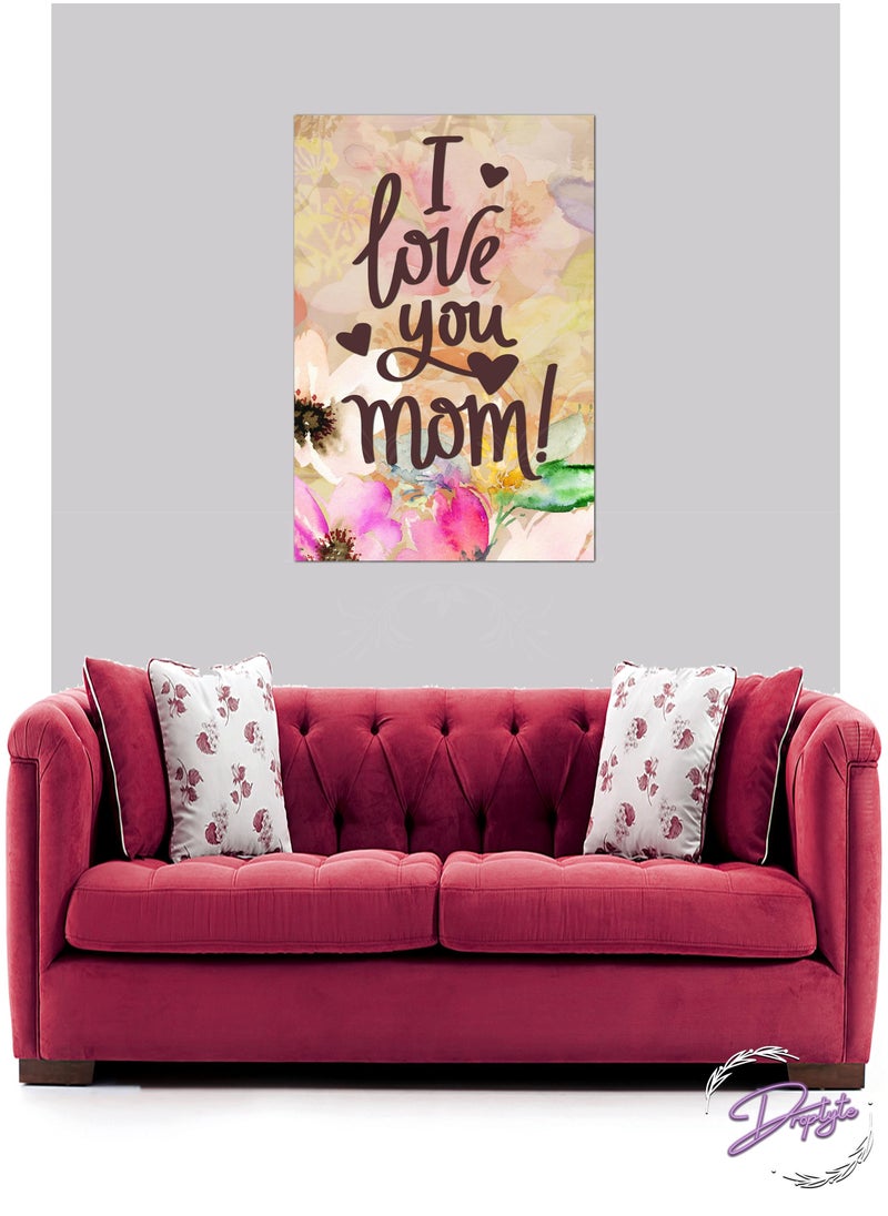 Droplyte I Love You Mom Mothers day Special Decorative Wall Art Wall Decor Card Board MDF Home Decor 40CM x 60CM  - Image 2