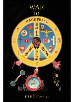 War to Make Peace: Machen Frieden 