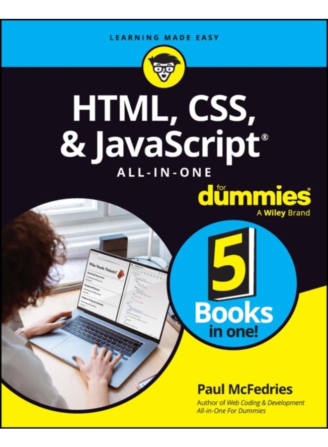 HTML, CSS, & JavaScript All-in-One For Dummies