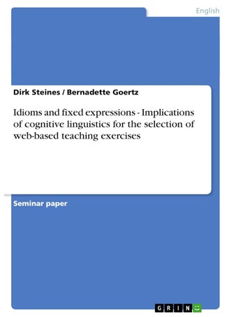 Idioms and fixed expressions - Implications of cognitive linguistics for the selection of web-based teaching exercises - pzsku/ZD2A4ABF8ED65A6ED2982Z/45/1749123281/cde0f40f-62d1-4d5b-a7eb-34d6b981a547