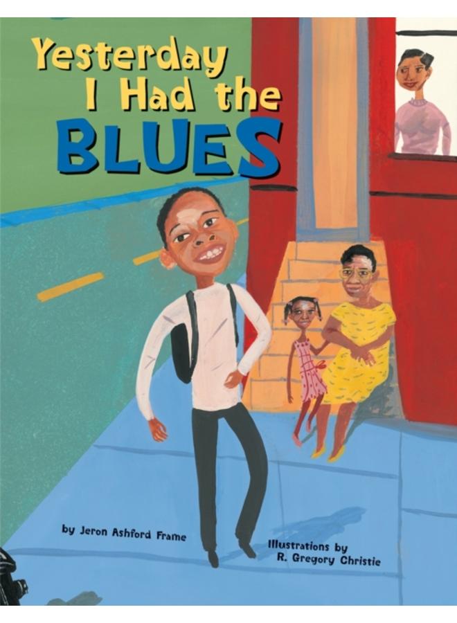 Yesterday I Had the Blues 