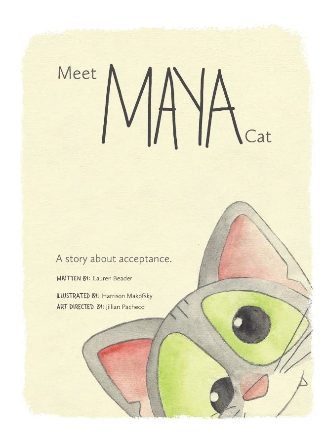 Meet Maya Cat: A story about acceptance.