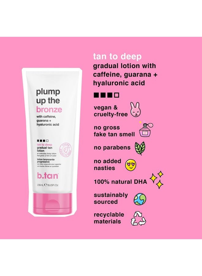 b tan b.tan Dark Gradual Self Tanning Lotion | Plump Up the Bronze Everyday Glow Lotion - Develop a Bronzed Glow, Infused With Hyaluronic Acid For Plump, Juicy Skin, Vegan, Cruelty & Paraben Free, 8 Fl Oz - Image 3