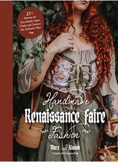 HANDMADE RENAISSANCE FAIRE FASHION 