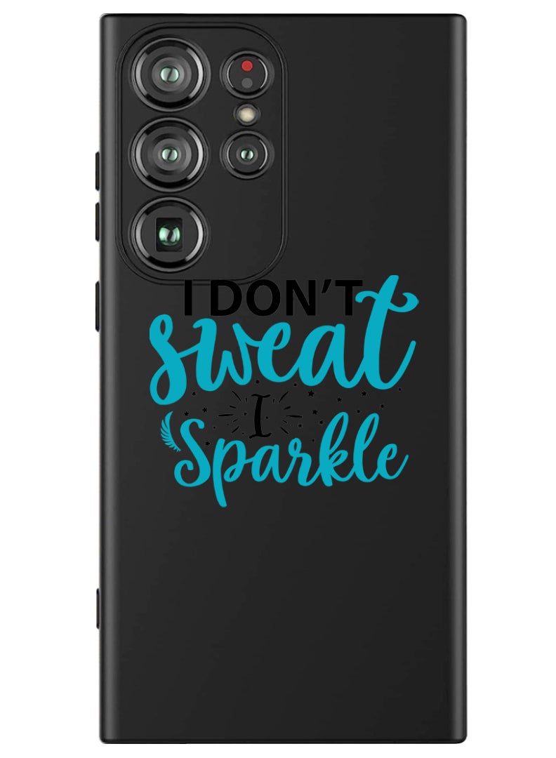 Theodor Protective Slim Fit Case Liquid Silicone Cover with Full Body Protection Anti-Scratch Shockproof Case For Samsung Galaxy S24 Ultra (Black) - I dont sweat I sparkle black - Image 1