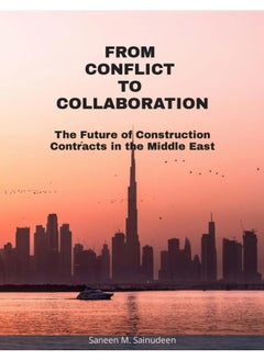 From Conflict to Collaboration: The Future of Construction Contracts in the Middle East  - Image 2