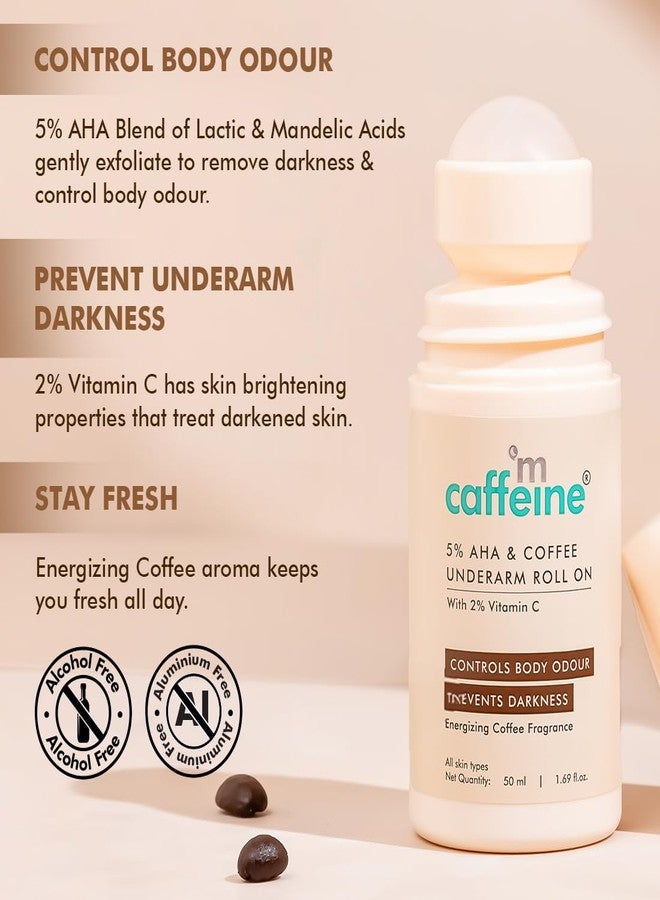 mcaffeine 5% Aha Underarm Roll On With Coffee,5% Lactic Acid&Mandelic Acid|48H Body Odour Control|Prevents Dark Underarms&Pigmentation,Kills Bacteria|Alcohol&Aluminum Free For Men&Women-50Ml,1 Count - Image 4
