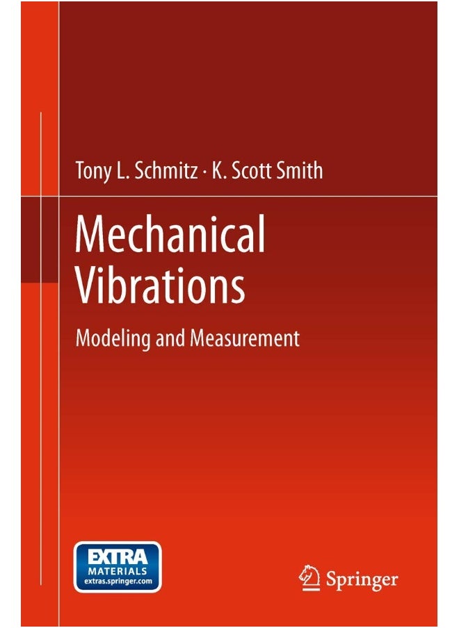Mechanical Vibrations: Modeling and Measurement 