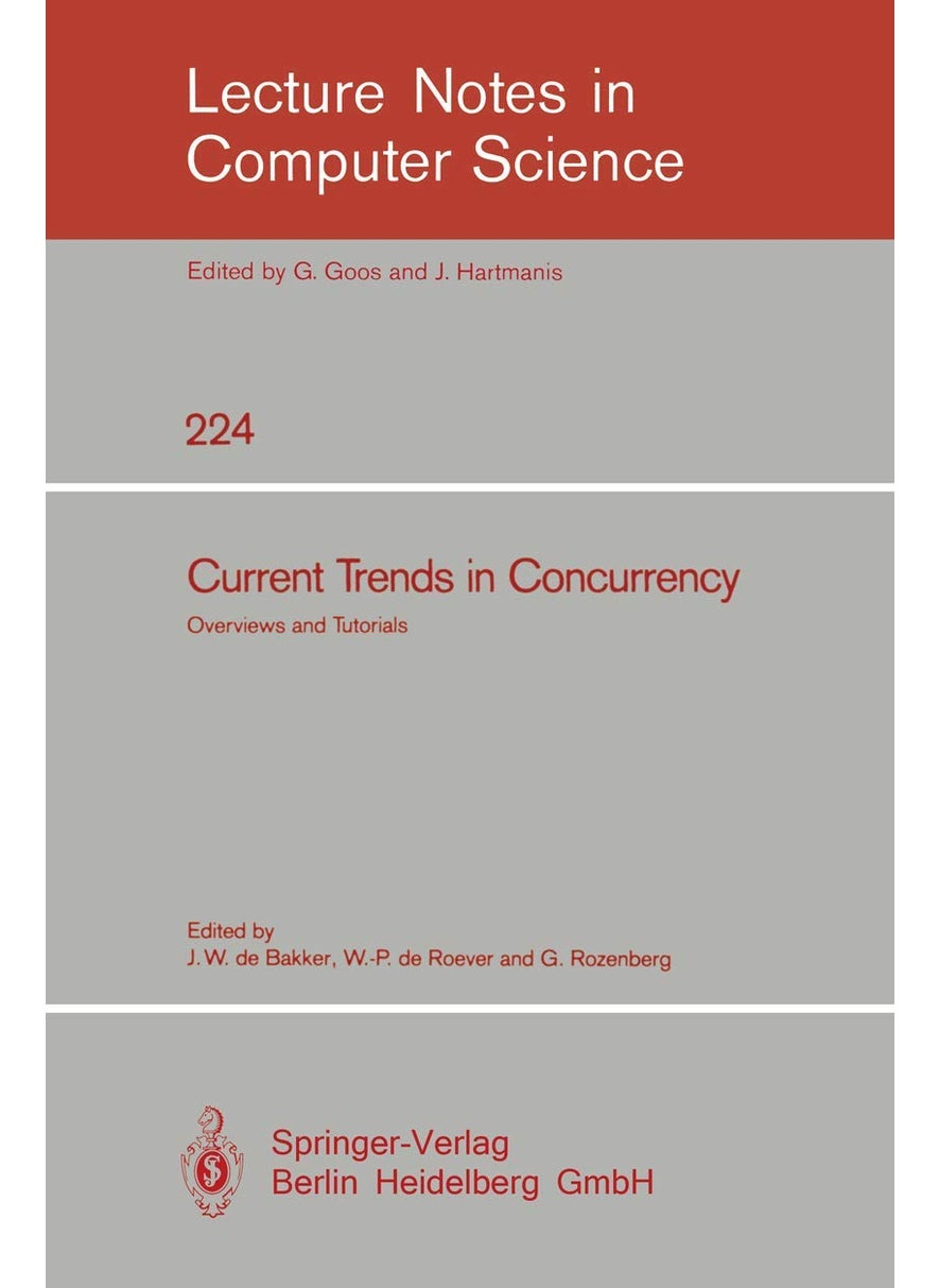 Current Trends in Concurrency: Overviews and Tutorials 