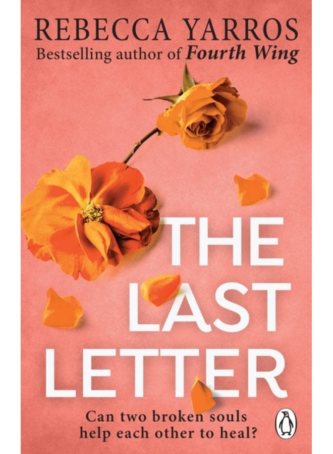 The Last Letter TikTok made me buy it The most emotional romance of 2023 from the Sunday Times bestselling author of The Fourth Wing - Paperback