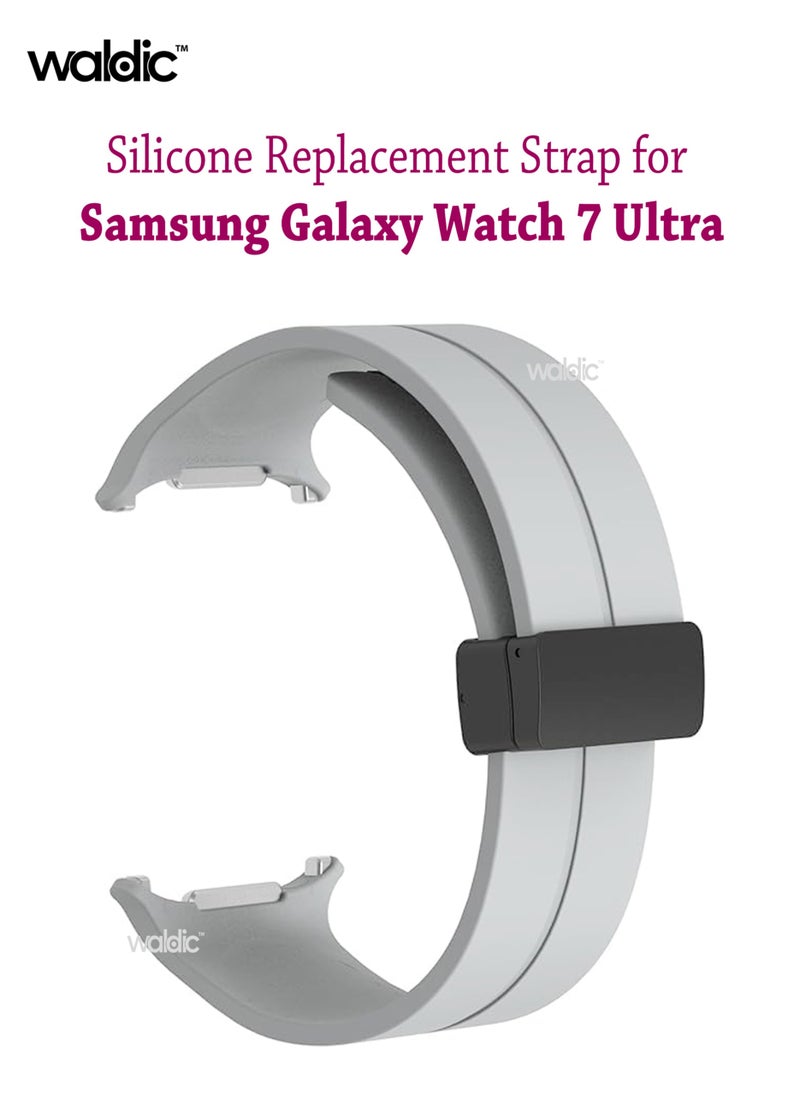 Waldic - Samsung Galaxy Watch 7 Ultra Band 47mm | Compatible for Samsung Galaxy Watch Ultra | Silicone Sport Strap With Magnetic Buckle Replacement Accessory Women Men Fit for Samsung Galaxy Watch Ultra Band - Grey - Image 1