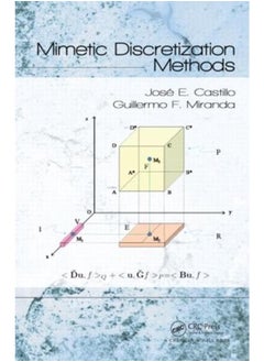Mimetic Discretization Methods