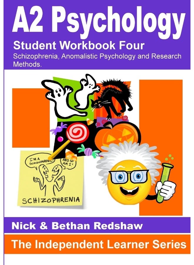 1.3 PSYA4 Workbook - Schizophrenia, Anomalistic Psychology & Research Methods