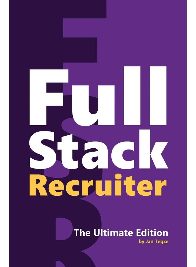 Full Stack Recruiter: The Ultimate Edition  - Image 1