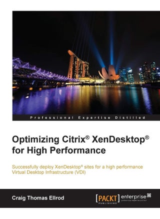 Optimizing Citrix(R) XenDesktop(R) for High Performance - pzsku/ZD2C5A6D87088900745C1Z/45/1747996904/52b1624e-af0e-4260-b7aa-9dbb3da300d9