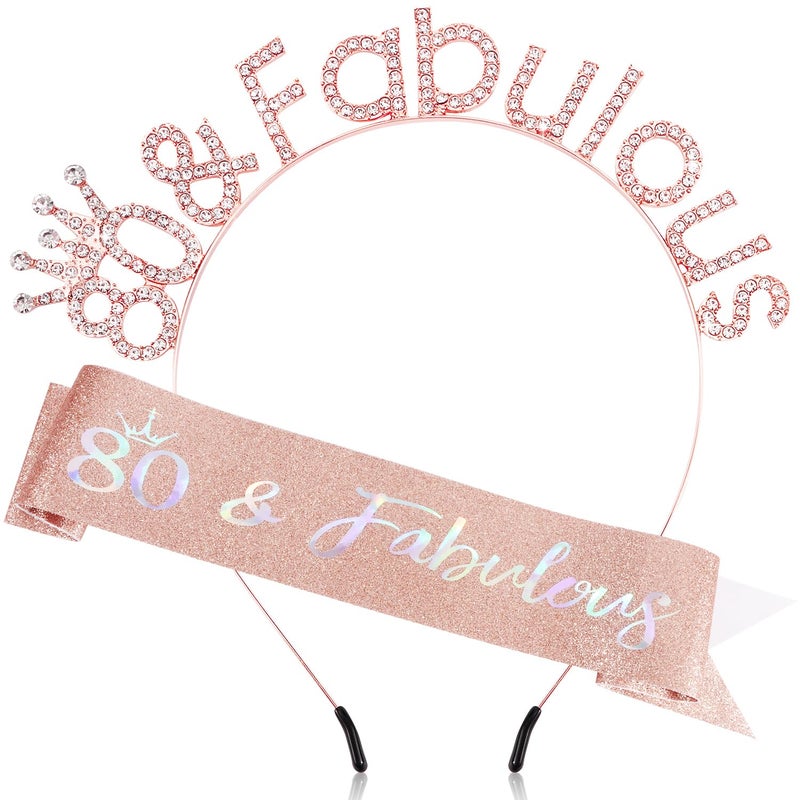 80th Birthday Decorations for Women 80th Birthday Sash and Crown Headbands 80 and Fabulous Tiara Eighty Queen Crown Gifts for 80 Year Old Woman Rose Gold