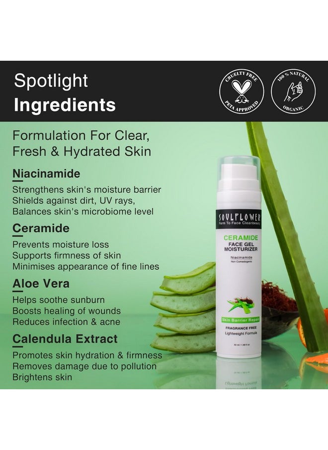 Soulflower - Ceramide Face Gel Moisturizer For Hydration & Moisturisation Clear & Fresh Skin Dark Spots & Blemishes Niacinamide & Aloe Vera Men & Women 50Ml - Image 1