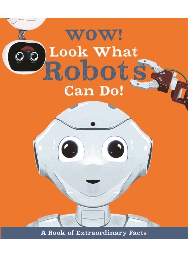 Wow Look What Robots Can Do - Paperback