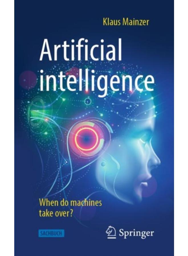 Artificial intelligence - When do machines take over? 