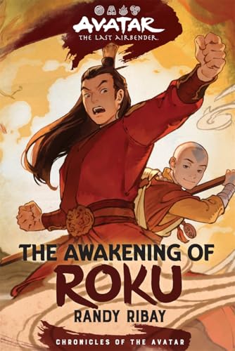 Avatar The Last Airbender The Awakening of Roku Chronicles of the Avatar Book 6 Volume 6