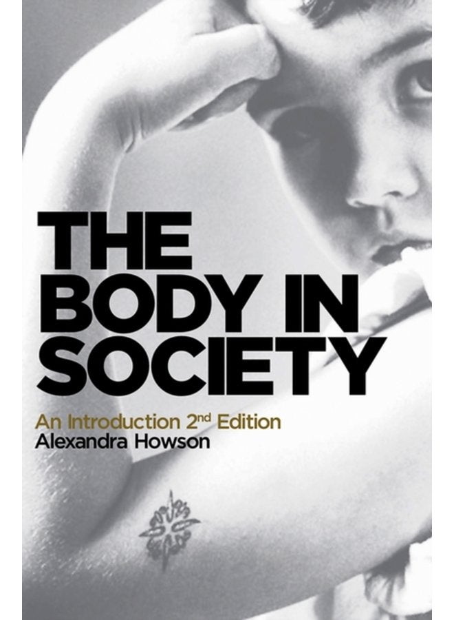The Body in Society An Introduction - Paperback